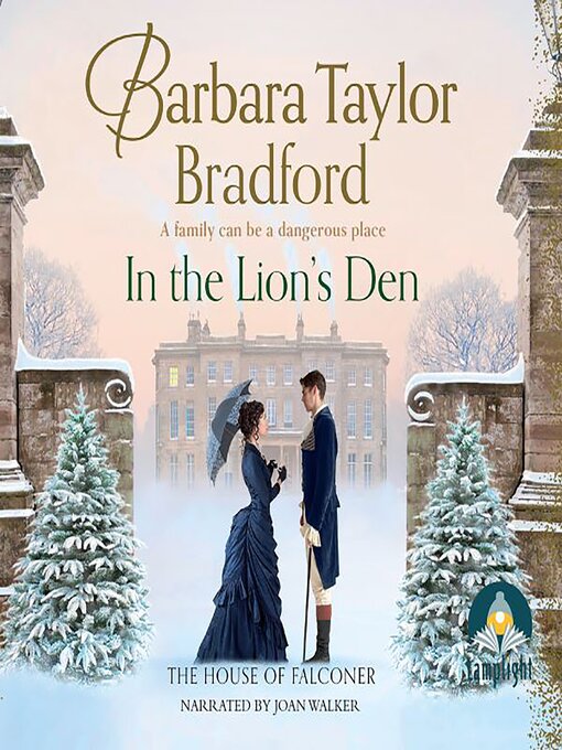 Title details for In the Lion's Den by Barbara Taylor Bradford - Available